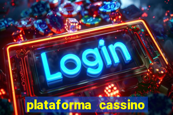 plataforma cassino que paga no cadastro